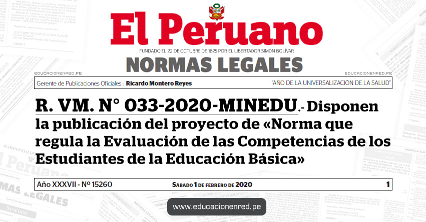 R. VM. N° 033-2020-MINEDU.- Disponen la publicación del proyecto de «Norma que regula la Evaluación de las Competencias de los Estudiantes de la Educación Básica»