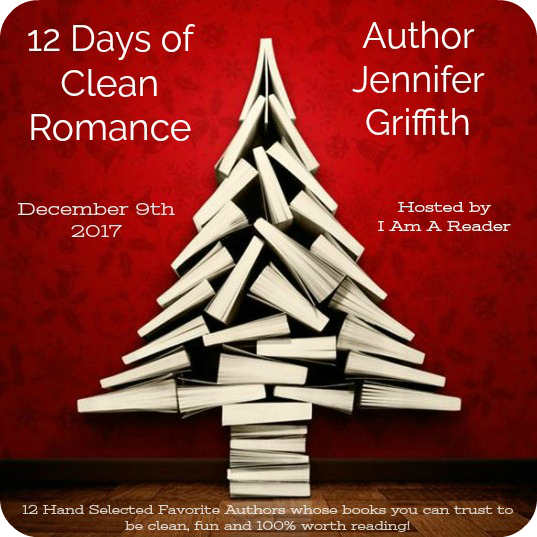 12 Days of Clean Romance - Day 6 featuring Jennifer Griffith