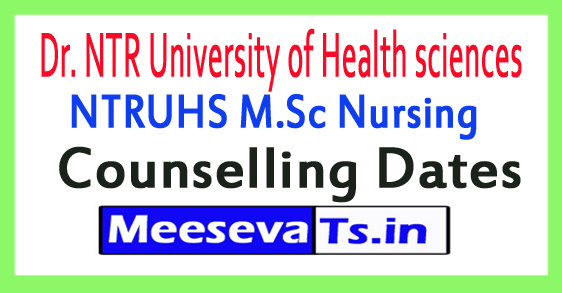 Dr. NTR University of Health sciences NTRUHS M.Sc Nursing Counselling Dates 2018