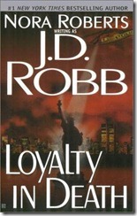 Loyalty In Death J.D._Robb