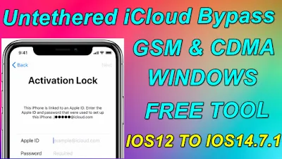 Windows Untethered iCloud Bypass GSM & CDMA Free Tool 2021 iOS12-iOS14.7.1