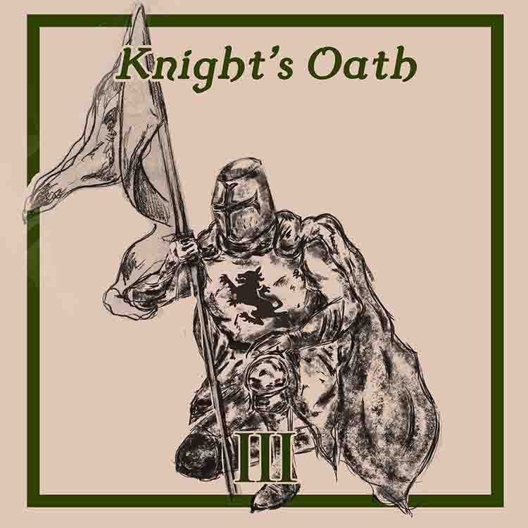 Knight's Oath - 'III' (ep)