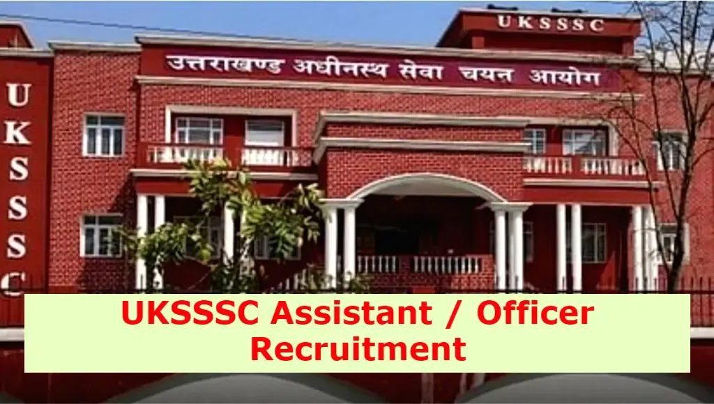 UKSSSC Job recruitment 2023