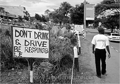 African sign saying don't drink & drive, be responsible!