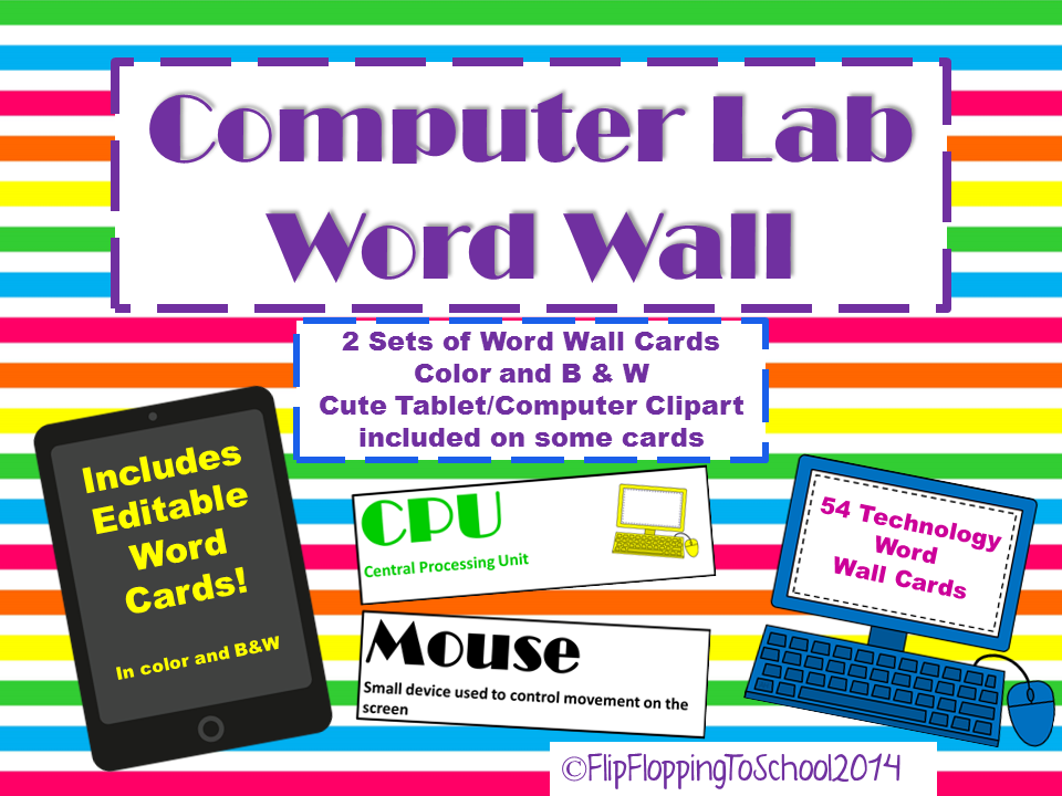 http://www.teacherspayteachers.com/Product/Computer-Lab-Technology-Word-Wall-Cards-1334117