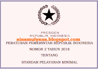  PERATURAN PEMERINTAH  (PP) NOMOR 2 TAHUN 2018