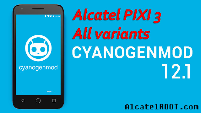 cyanogenmod 12 for alcatel pixi 3 4009 4013 4027