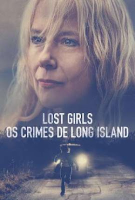 Análise e Crítica: Lost Girls: Os crimes de Long Island da Netflix ...