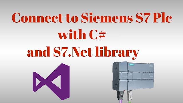 Kết nối C# với PLC S7-1200 | Communication C# with PLC S7-1200 | S7.Net Library