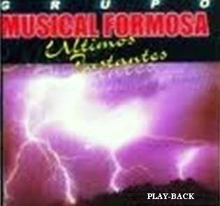 GRUPO MUSICAL FORMOSA - ÚLTIMOS INSTANTES - PLAYBACK