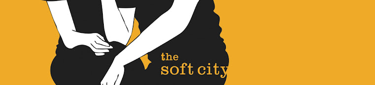The Soft City: news