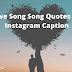 100+ Best Love Song Quotes for Instagram Caption in 2022.