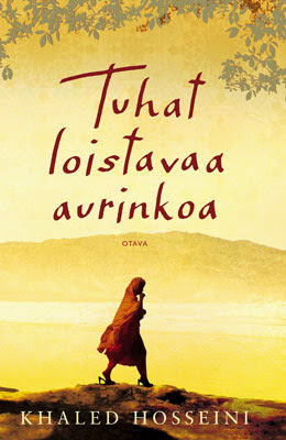 Kirjan jos toisenkin: Khaled Hosseini: Tuhat loistavaa aurinkoa