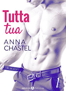 Tutta tua – Vol. 1