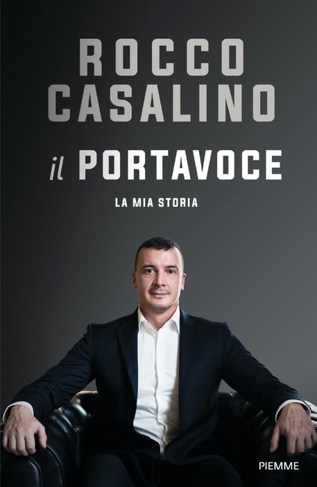 Libri, il 16 febbraio esce ''Rocco Casalino - Il Portavoce'', dall'infanzia difficile all'ingresso in politica