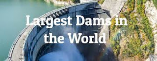 Largest dams in the world