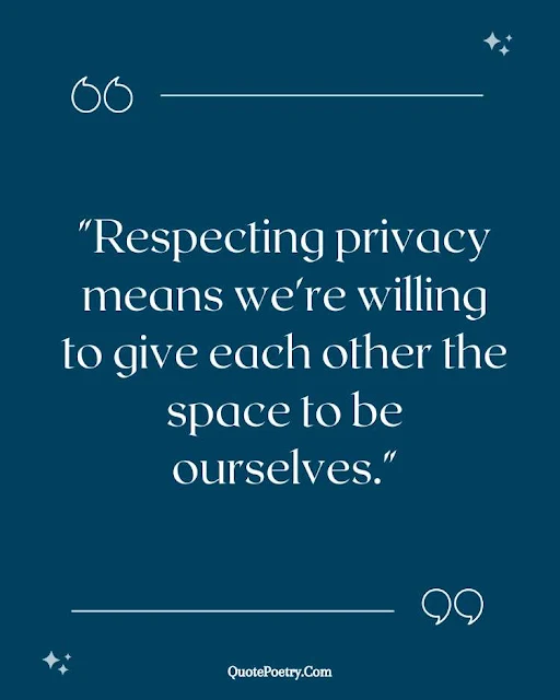 Quotes About Privacy In A Relationship