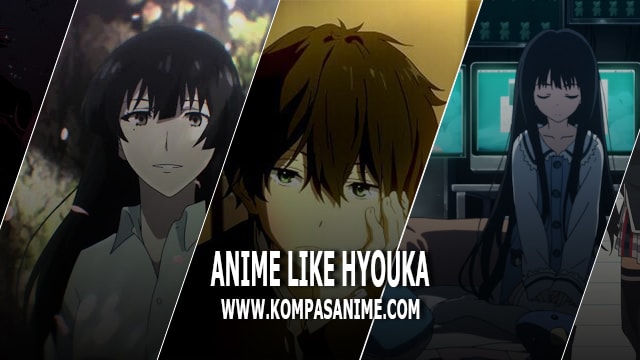Top 9 Anime Mirip Hyouka [Rekomendasi Terbaik]