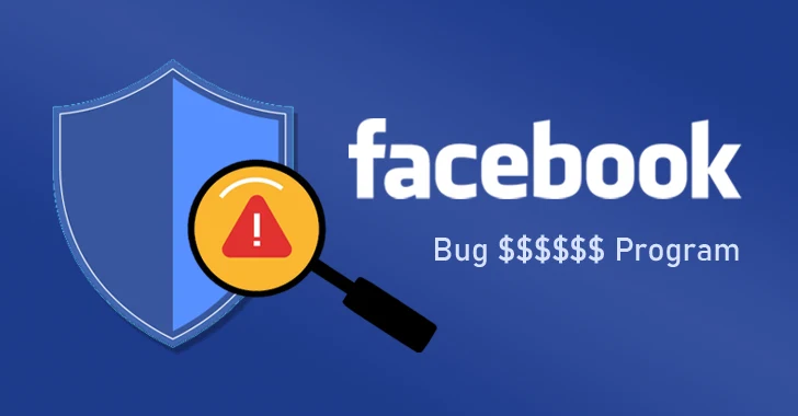 Facebook Now Pays Hackers for Reporting Security Bugs in 3rd-Party Apps