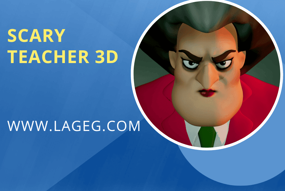 تحميل لعبة Scary Teacher 3D مهكرة للاندرويد والايفون اخر اصدار رابط ...