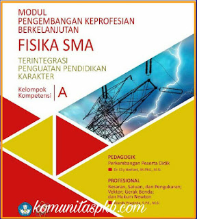 DOWNLOAD MODUL PKB GURU BIDANG STUDI FISIKA SMA 2017