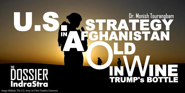 U.S. Strategy in Afghanistan: Old Wine in Trump’s Bottle