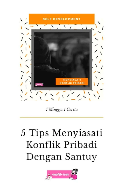 tips menyiasati konflik pribadi