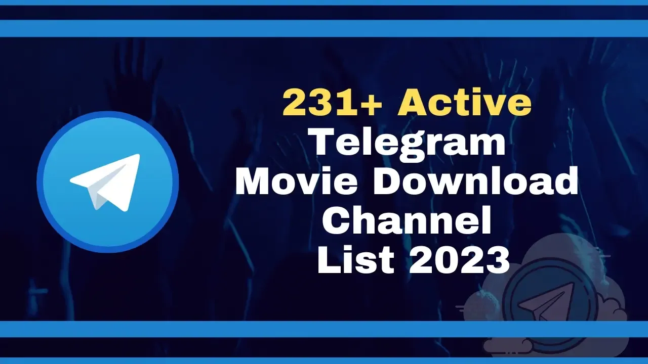 Active Telegram Movie Download Channel List 2023