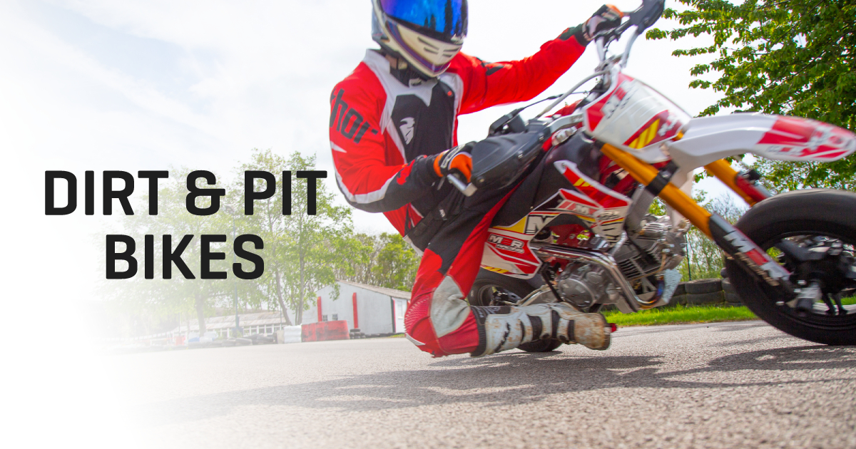 Dirt & Pit Bikes