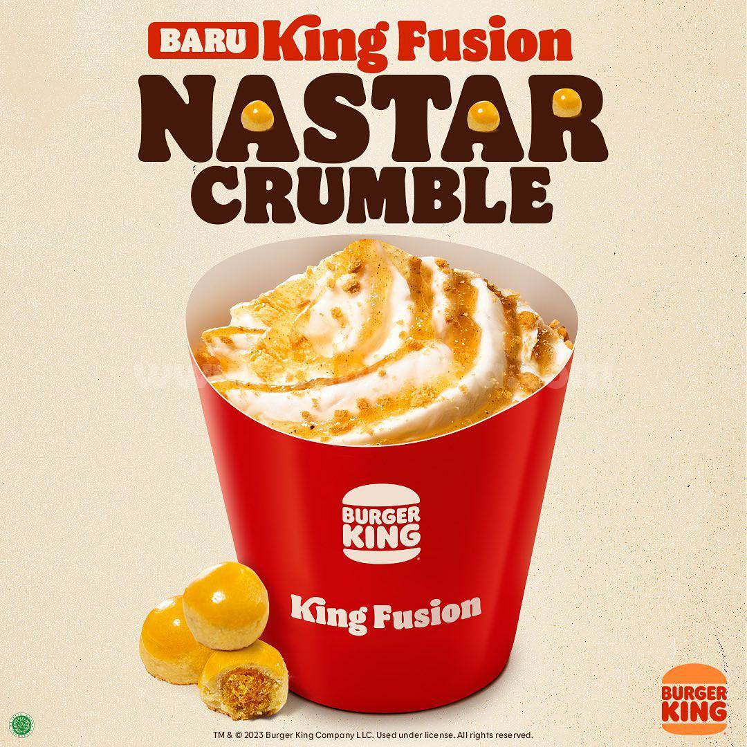 BURGER KING NASTAR CRUMBLE - King Fusion BARU dari BK