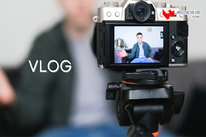  √ Vlogger, Tren Cara Ngeblog Berbeda Yang Semakin Terkenal