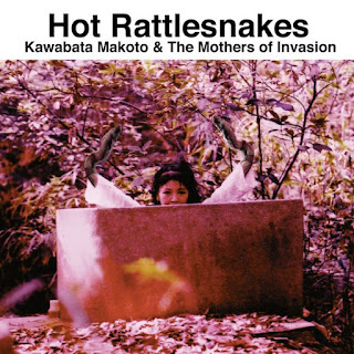 Kawabata Makoto & The Mothers Of Invasion (Acid Mothers Temple) "Hot Rattlesnakes" 2002 Japan Psych,Space Rock,Experimental