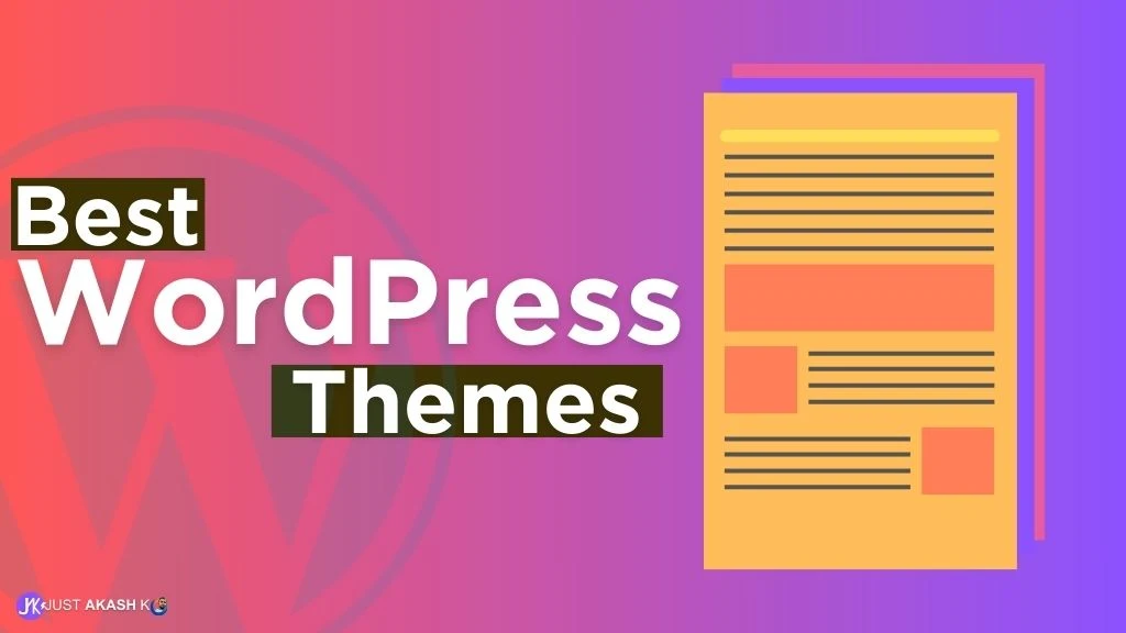 Which WordPress theme is Best For Your Blog?