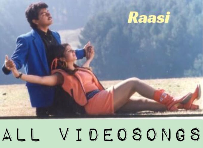 Raasi Tamil Movie - All Videosongs