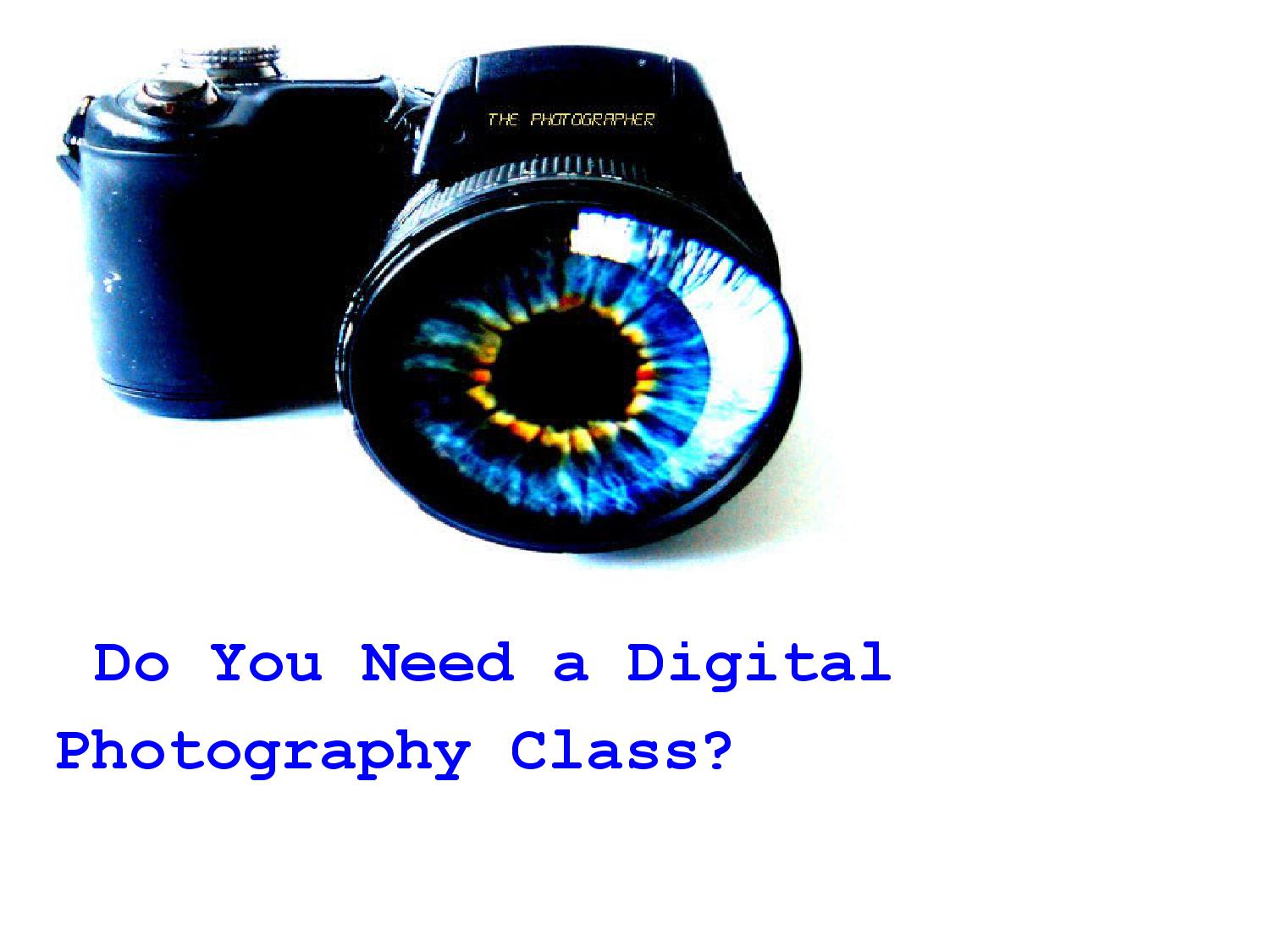 Digital Photography Class