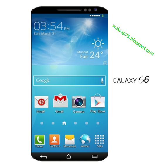 Rumor Samsung Galaxy S6 Terbaru