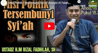 Misi Politik Tersembunyi Syi'ah | Video Ceramah oleh H.M. Rizal Fadhilah, SH