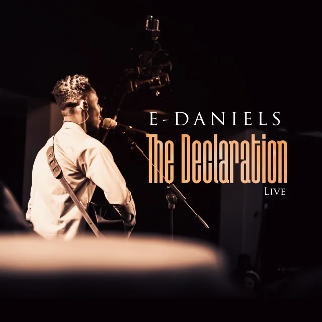 Album: E-Daniels - The Declaration