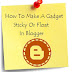 How To Make Gadget Sticky/Float In Blogger