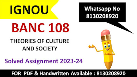 Banc 108 solved assignment 2023 24 pdf; Banc 108 solved assignment 2023 24 ignou