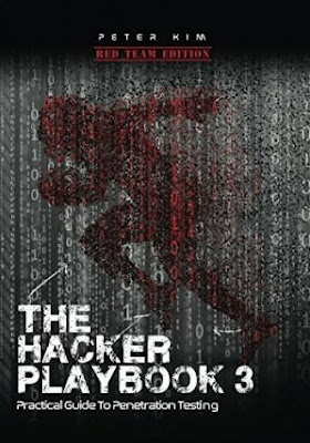 The Hacker Playbook 3: Practical Guide To Penetration Testing