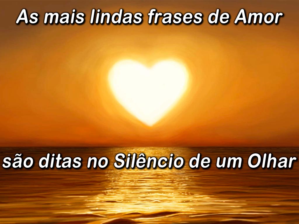 Frases de Amor com Imagens, Mensagens e Frases Românticas ...