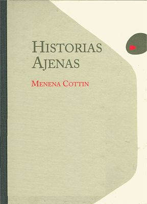 Carátula de Historias ajenas (2009) de Menena Cottin