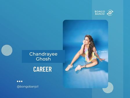 Chandrayee Ghosh Career