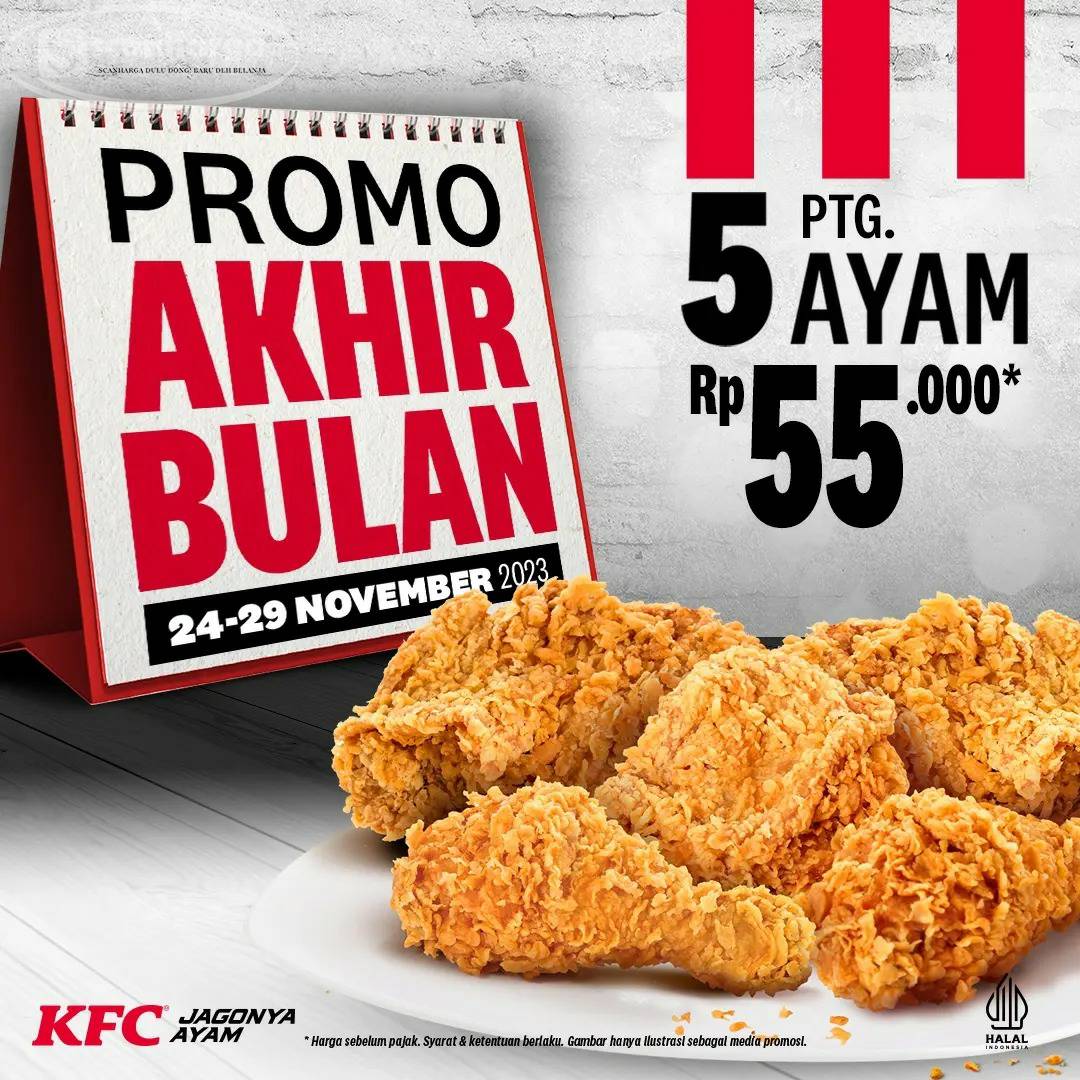 Promo KFC AKHIR BULAN Beli 5 Potong AYAM Rp. 55 Ribu
