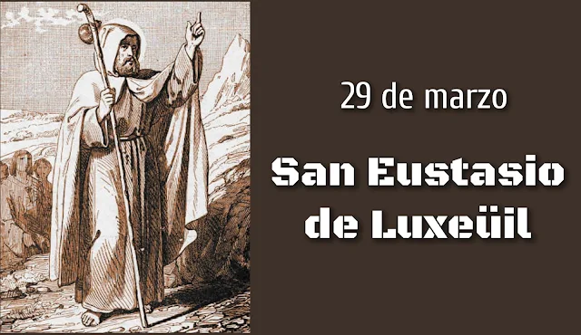 San Eustasio de Luxeüil - Aoraciones