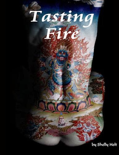 Guest Postexcerpt Tasting Fire By Shelley Holt