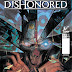 "Dishonored" Game Franchise Getting a Comic Collection This Fall!