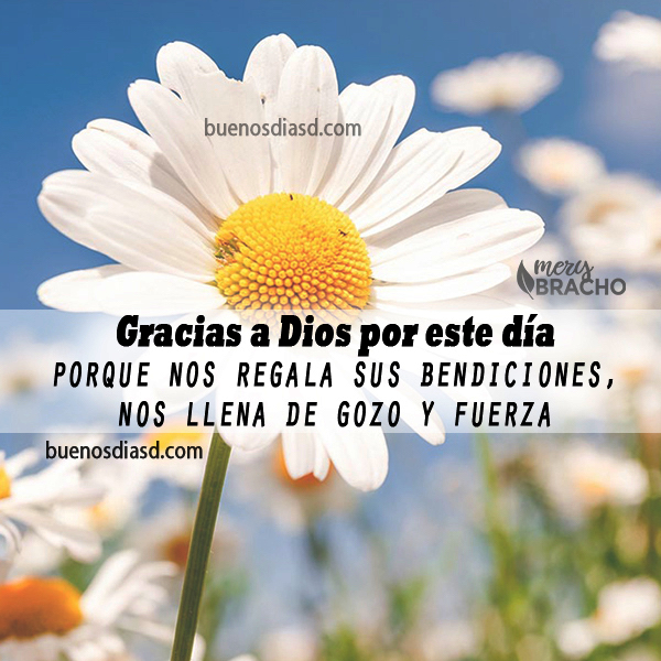 imagen de bendiciones cristiana de gracias a Dios por el nuevo día frases mensajes cristianos de buenos dias