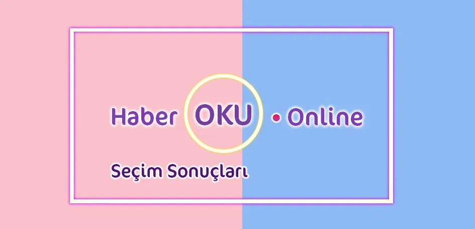 Seçim Sonuçları Sonucu Haberleri